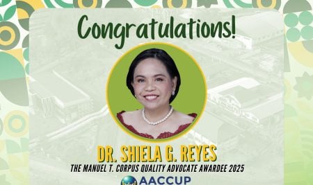 Congratulations, Dr. Reyes! One of The First Awardees of The Manuel T. Corpus Quality Advocate Award 2025 by AACCUP